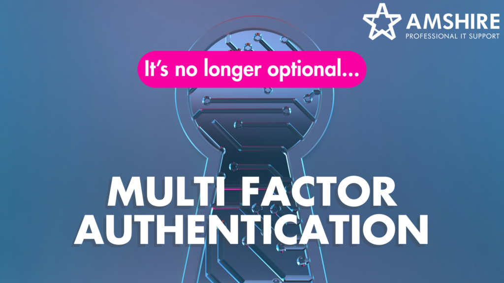 The Caption: It's No Longer Optional... Multi Factor Authentication, over a large key hole.