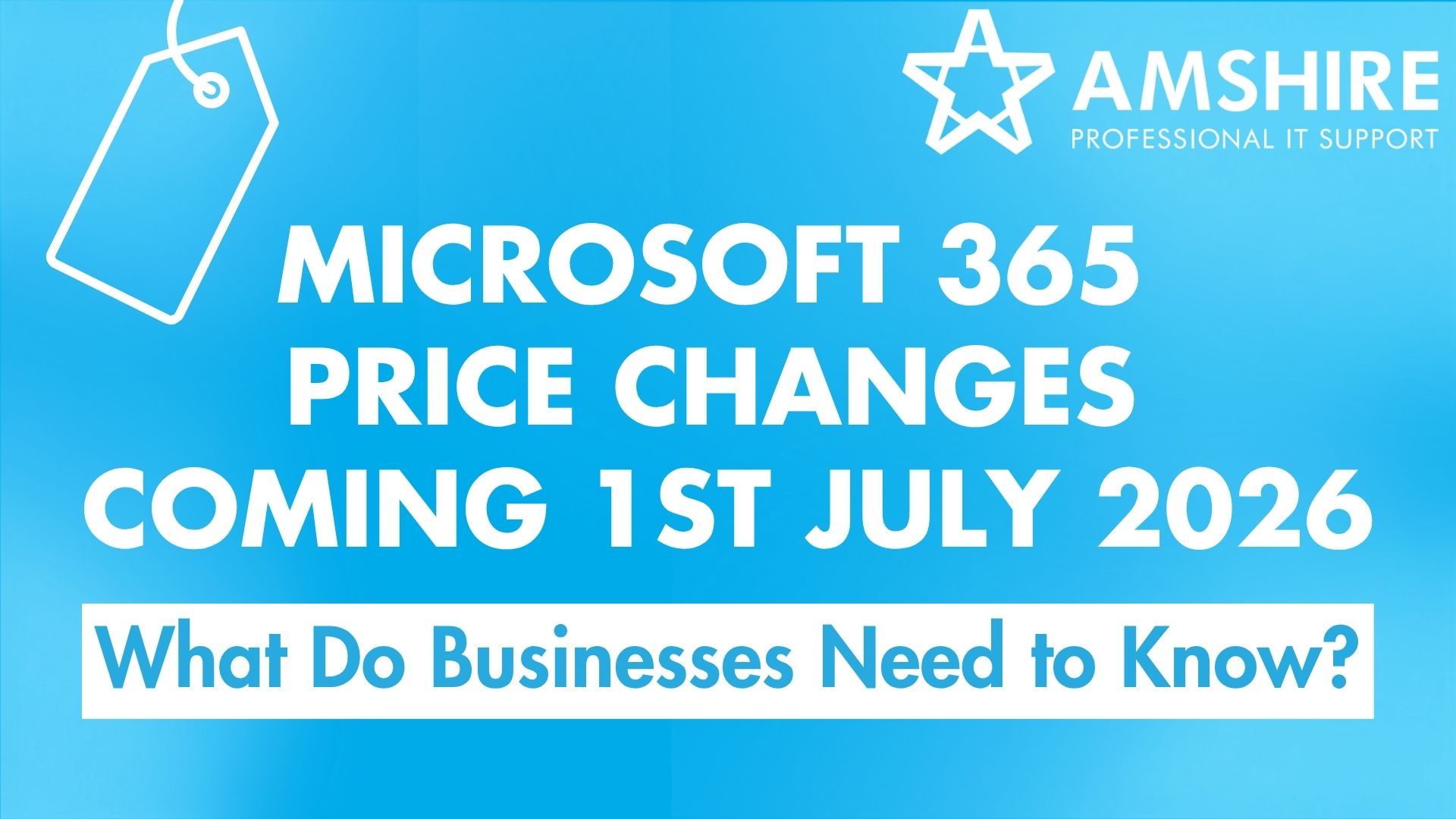 Microsoft 365 Price Changes Coming 1st July 2026
