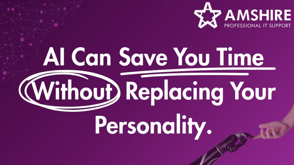 AI in customer service - AI Can Save You Time Without Replacing Your Personality.
