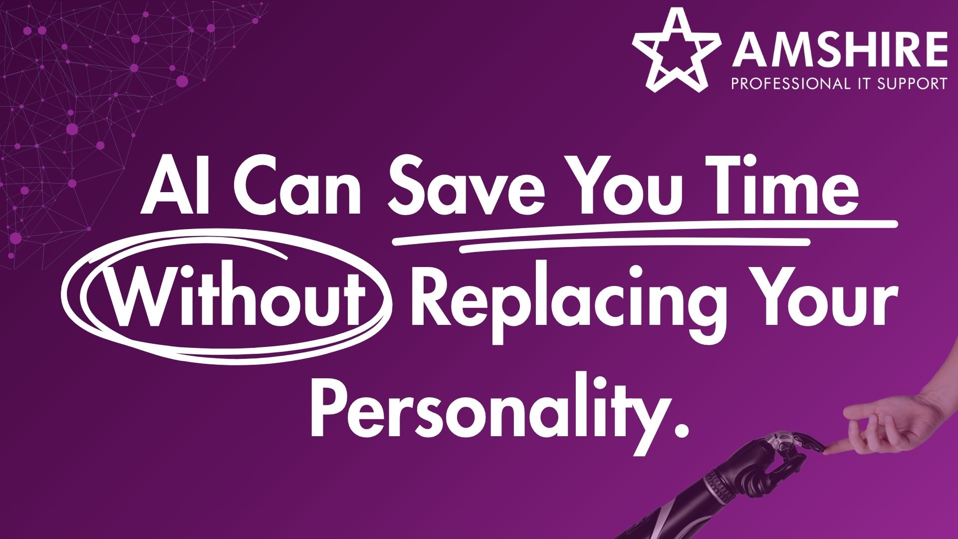 AI in customer service - AI Can Save You Time Without Replacing Your Personality.