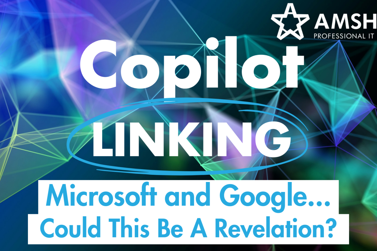 Copilot Linking Microsoft and Google... Could This Be A Revelation?
